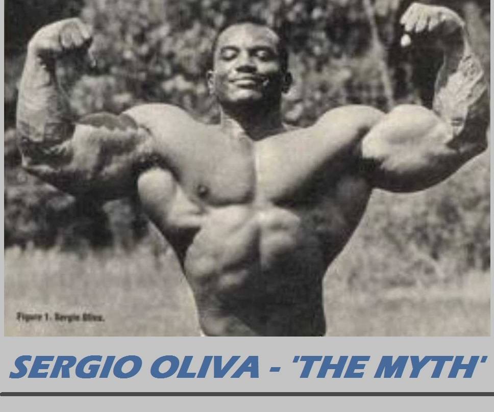 Серхио олива — трехкратный mr. olympia по прозвищу «кубинский миф»